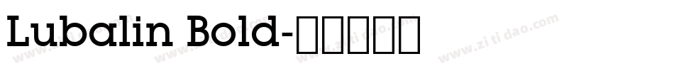 Lubalin Bold字体转换